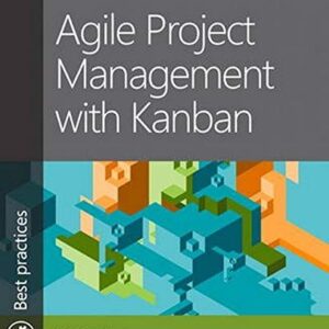 Agile Project Management With Kanban