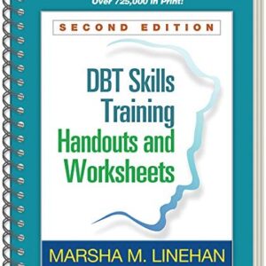 Dbt® Skills Training Handouts and Worksheets Second Edition