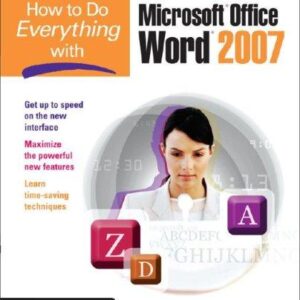 How to Do Everything With Microsoft office Word 2007
