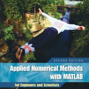 Applied Numerical Methods With Matlab for Engineers and Scientists