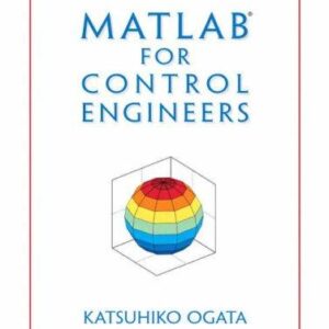 Matlab for Control Engineers