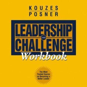 The Leadership Challenge Workbook