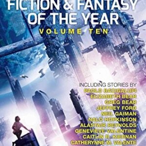 The Best Science Fiction and Fantasy of the Year, Volume Ten