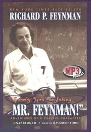 Surely Youre Joking Mr Feynman Adventures of A Curious Character