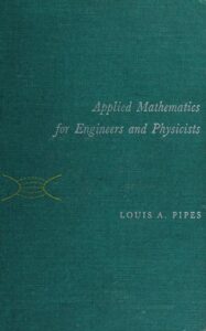 Applied Mathematics for Engineers and Physicists